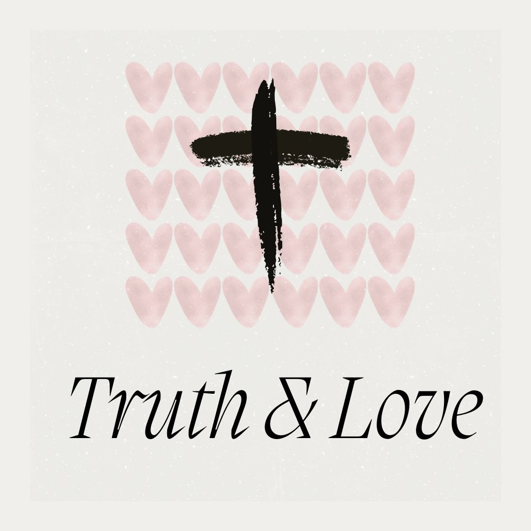 Truth and Love (2 John 1-13)