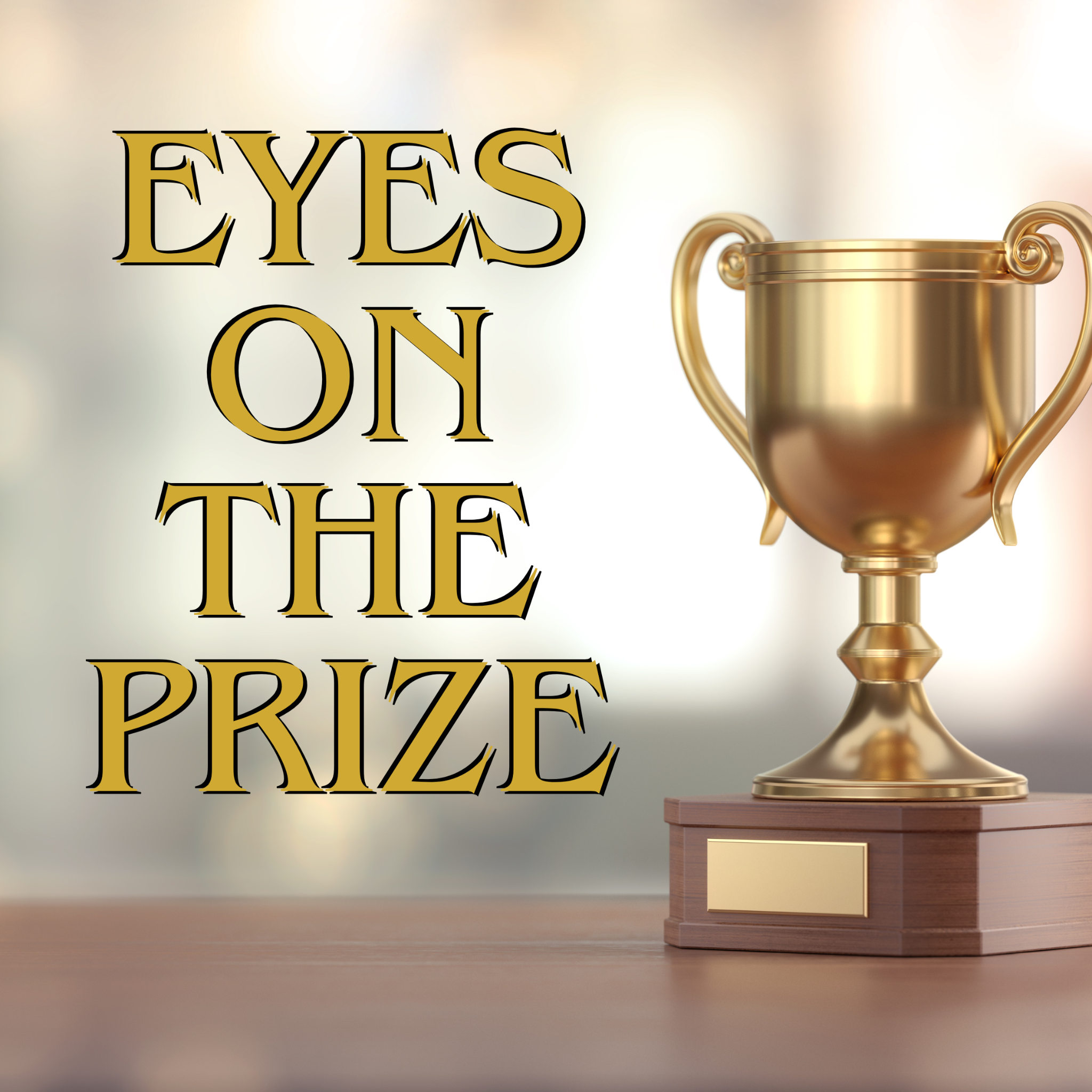 Eyes on the Prize (2 Corinthians 5)